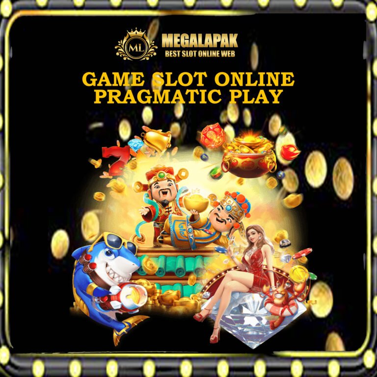 Slot Online Pragmatic Play Megalapak