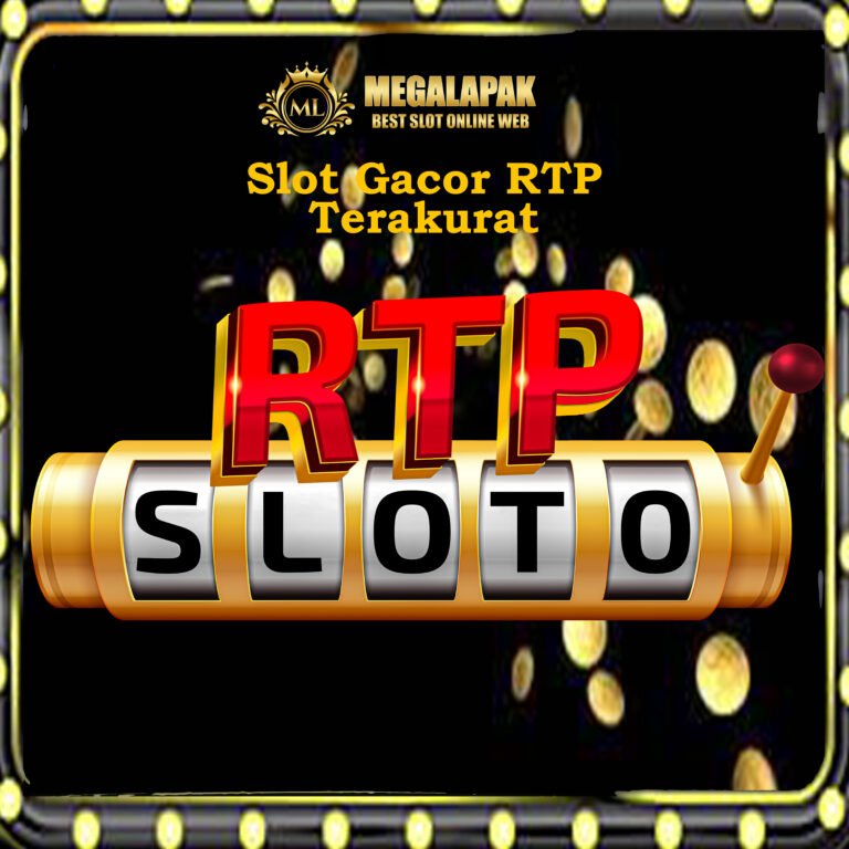 Slot Gacor RTP Akurat Megalapak